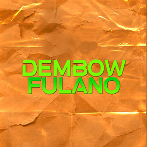 Dembow Fulano by Lowkey Beatz