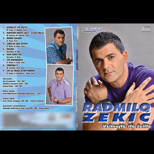 Radmilo Zekic - Uzimajte Sto Zelite