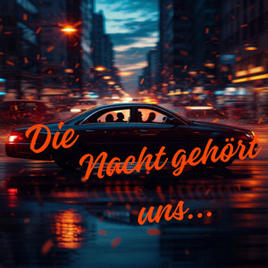 Die Nacht gehört uns... by Everest Audio