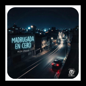 Madrugada En Cero by Alex Cross
