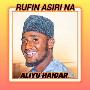 Aliyu Haidar - Rufin Asiri Na