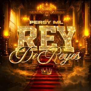 Rey de Reyes by Persy ML