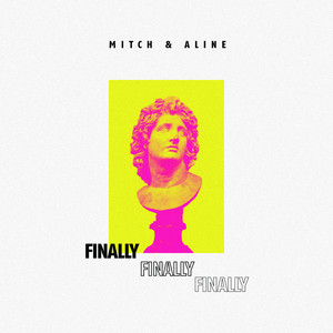Finally by Mitch, ALINE