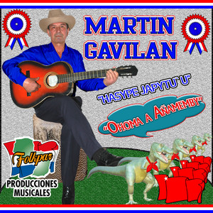 Martin Gavilan - Añarakope Guare