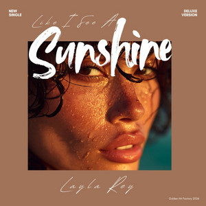 Like I See A Sunshine by Layla Rey