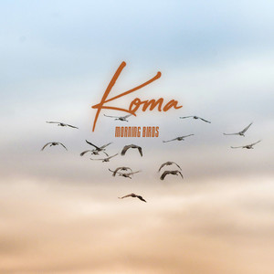 Morning Birds by Koma