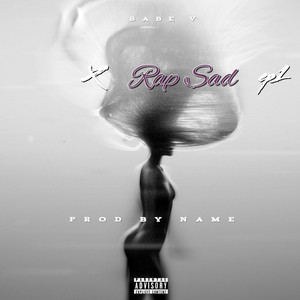 Rap sad by BABE V