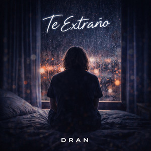 te extraño by DRAN