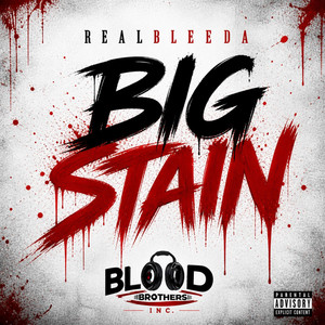 Big Stain by Realbleeda