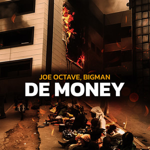 De Money by Joe Octave, Bigman