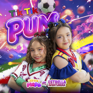 Tik Tik Pum by Little MAPA, Estrella Aventurera