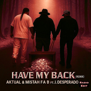 Have My Back (Remix)