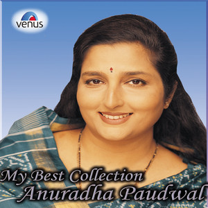My Best Collection - Anuradha Paudwal cover