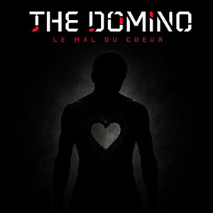 Le mal du coeur by The Domino