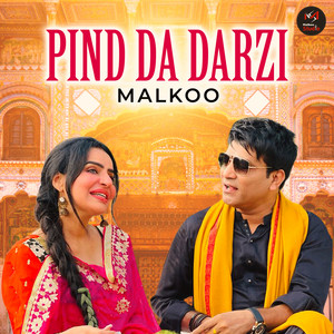 Malkoo - Pind Da Darzi