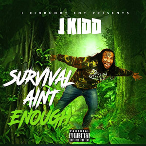 Survival Ain't Enough album