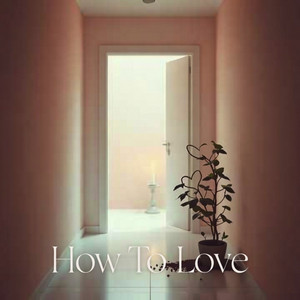 How to Love