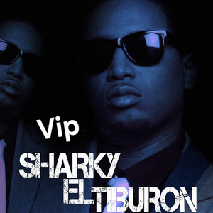 Vip by Sharky El Tiburon