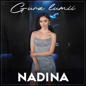 Nadina - Gura Lumii