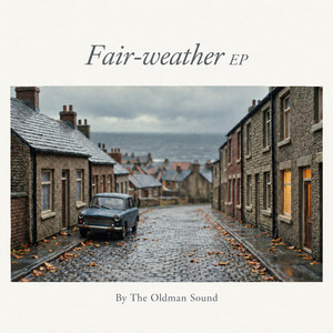 Fair-weather by The Oldman Sound