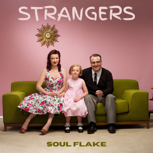 Soul Flake - Strangers