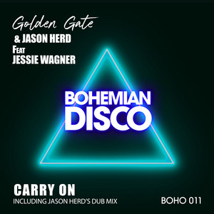 Carry On - Jason Herd's Most Obvious Dub by Golden Gate, Jason Herd, Jessie Wagner