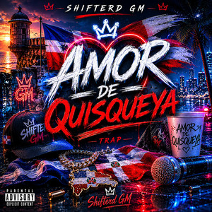 AMOR DE QUISQUEYA by Shifterd GM