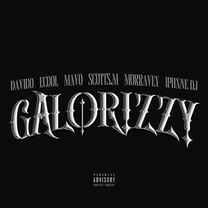 Ecool, Davido, Mavo & Morravey - Galorizzy (feat. Scotts Maphuma & Iphxne Dj)