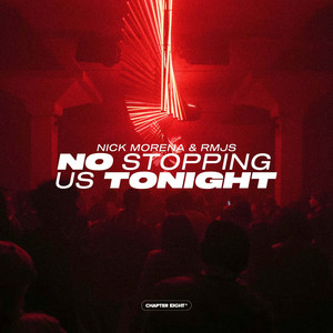 No Stopping Us Tonight by Nick Morena, RMJS