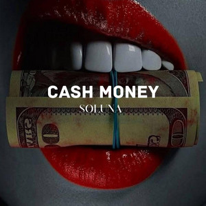 Cash Money (Radio edit) by Soluna