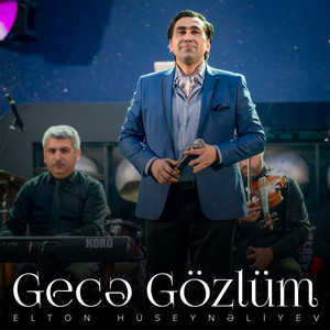 Elton Hüseynəliyev - Gecə Gözlüm