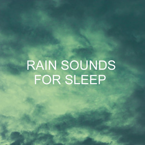 Rain Sounds for Sleep album