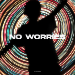 No Worries by FRXSTBURN