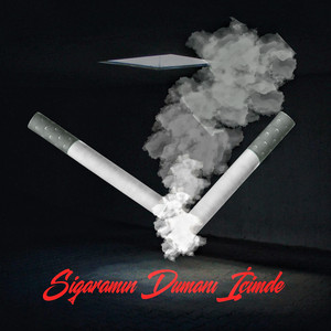 Sigaramın Dumanı İçimde by Aydias