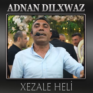 Adnan Dilxwaz - Xezale Heli
