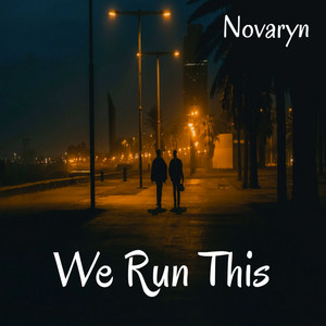 We Run This by Novaryn