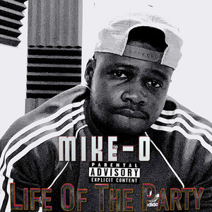 Life of the Party by Mike-O