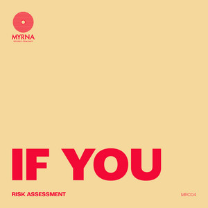 If You - Risk Assessment Club Mix by Risk Assessment, Jillian Rivera