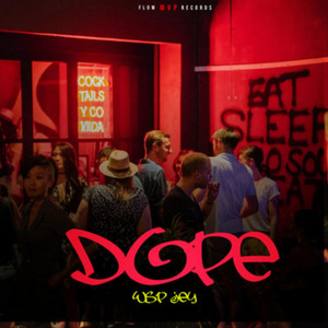 Dope by Wsp Jey