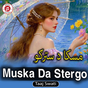 Taaj Swati - Muska Da Stergo