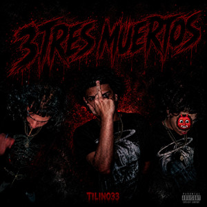 3TRES MUERTOS by TILINO33