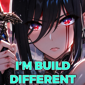 I’m Built Different by Sakura Yuki