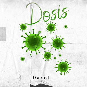 Dosis by Daxel
