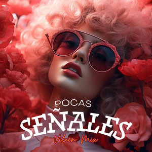 Pocas señales by Vilxen Mix