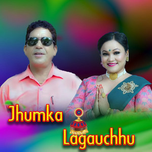 Jhumka Lagauchhu