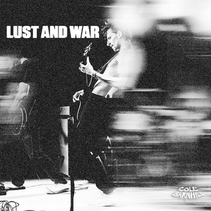Lust and War by Cole Barnhill