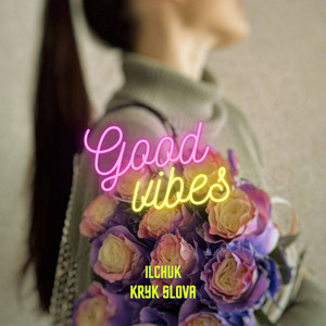Good vibes