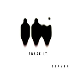 Erase It by Beaven