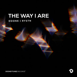 The Way I Are - Bounce Flip by DOONE, Rystn