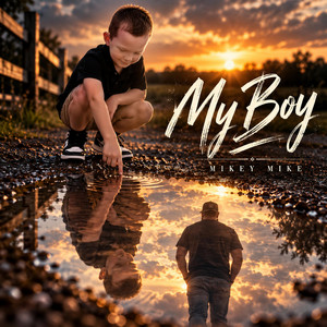 My Boy by Mikey Mike